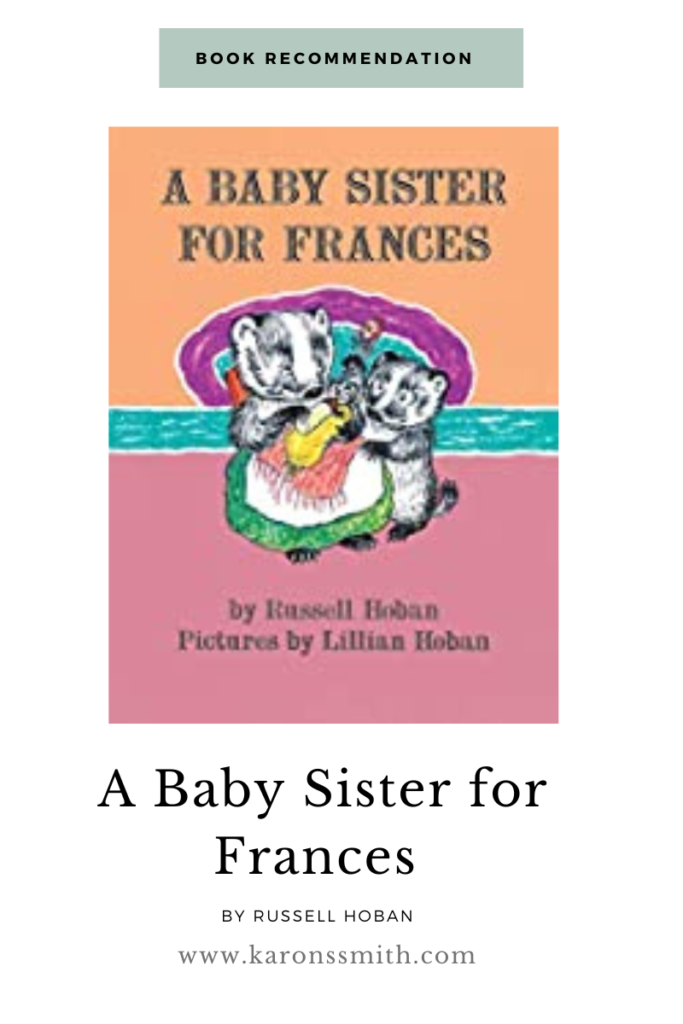 A Baby Sister for Frances by Russell Hoban