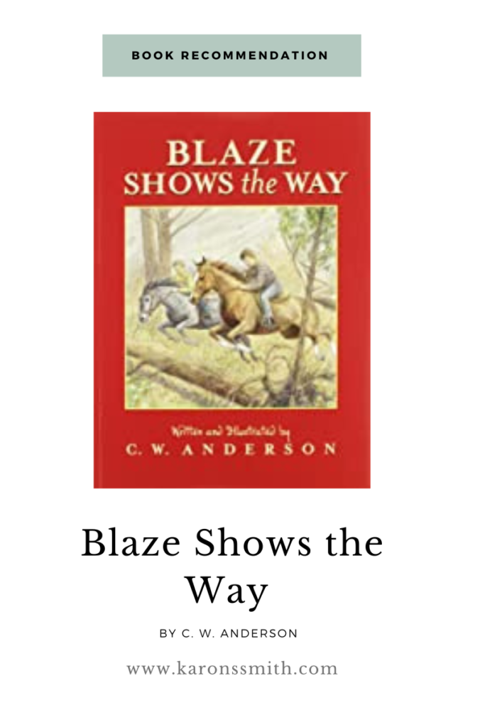 Book Recommendation Blaze Shows the Way by C. W. Anderson