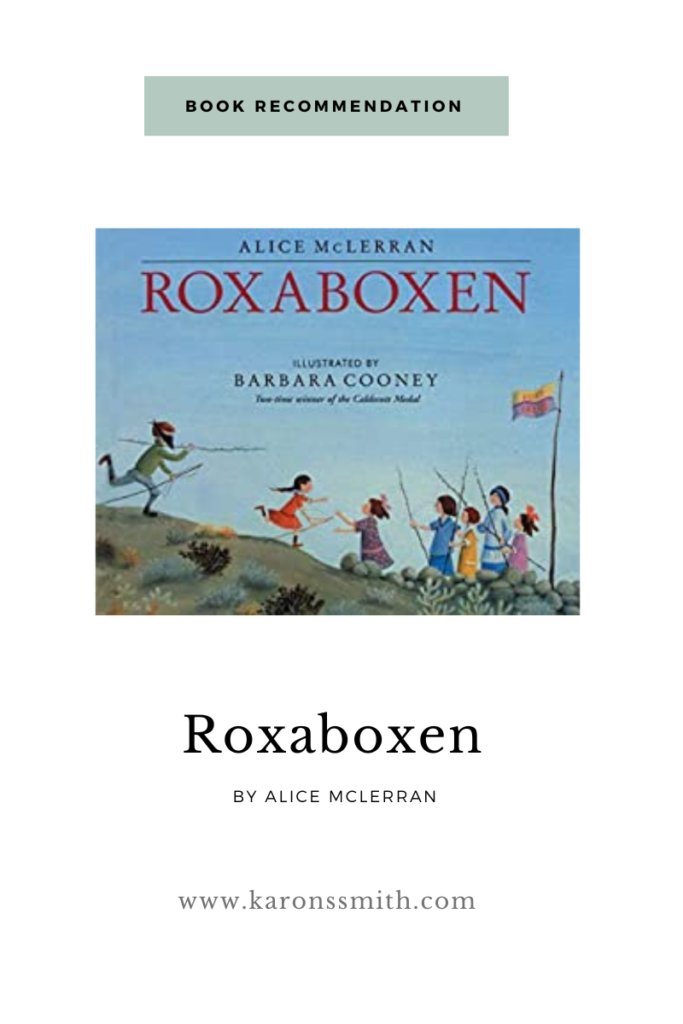 Book Recommendation Roxaboxen by Alice McLerran