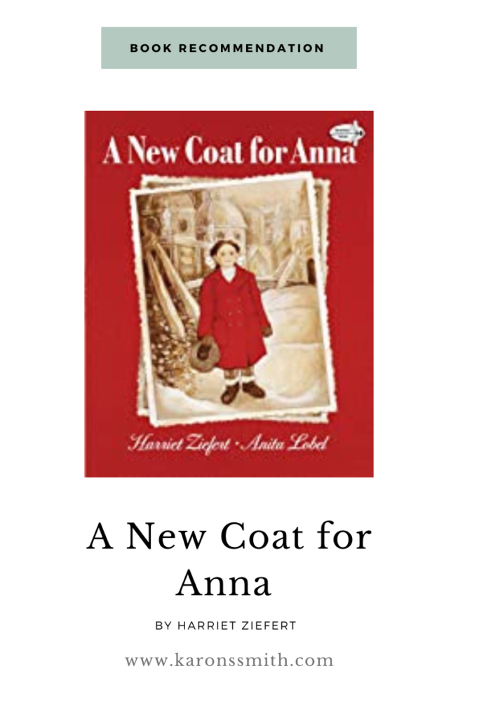 Book Recommendation A New Coat for Anna by Harriet Ziefert