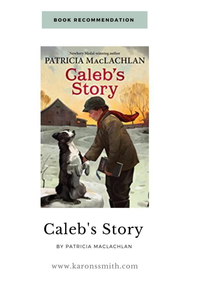 Book Recommendation Caleb's Story by Patricia MacLachlan