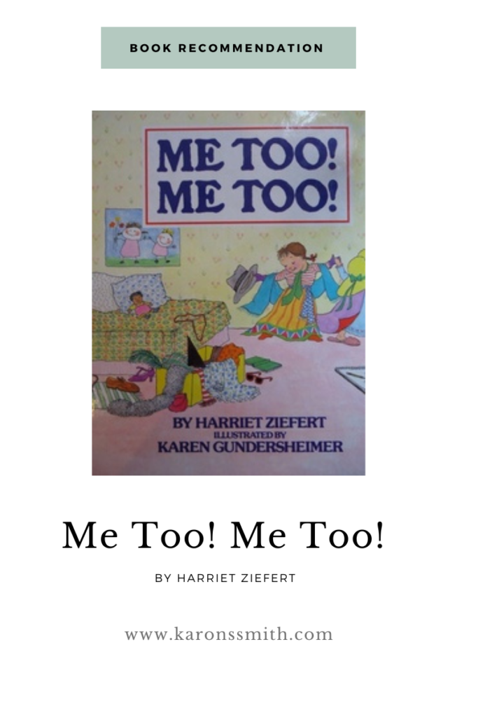 Book Recommendation Me Too! Me Too! by Harriet Ziefert