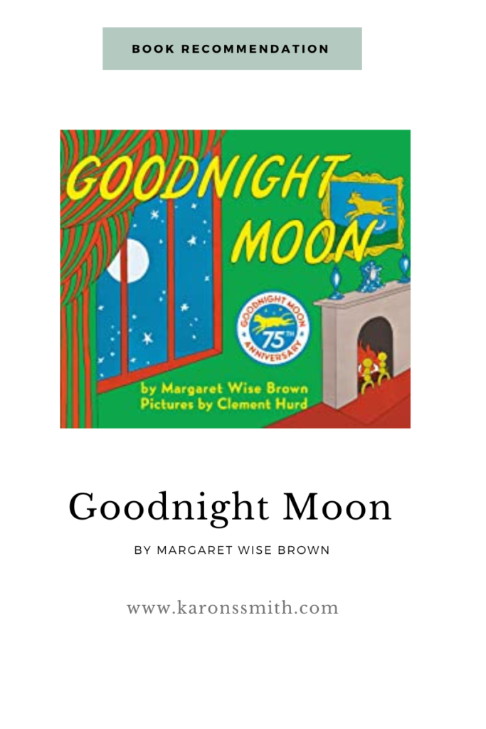 Book Recommendation Goodnight Moon by Margaret Wise Brown