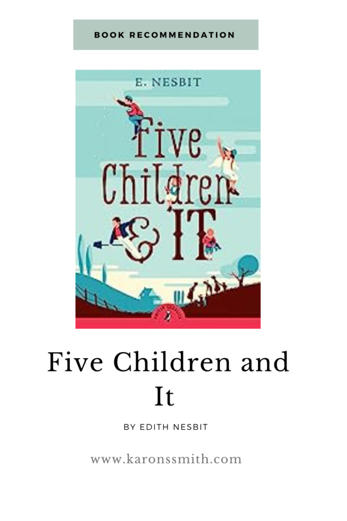 Book Recommendation Five Children and It by Edith Nesbit