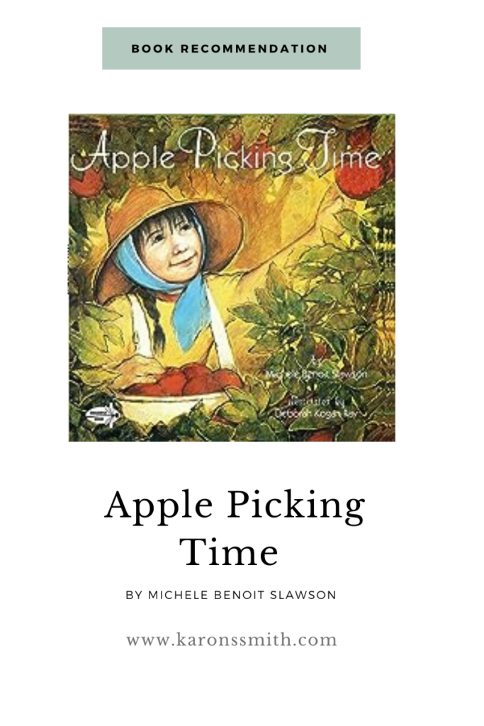 Book recommendation for Apple Picking Time by Michele Benoit Slawson